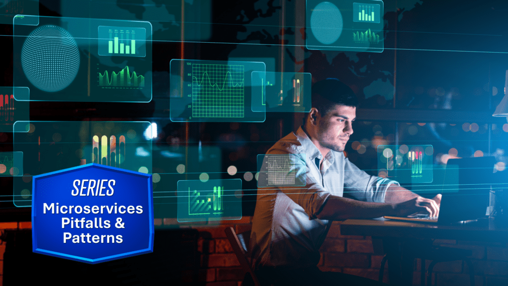 Microservices Pitfalls & Patterns